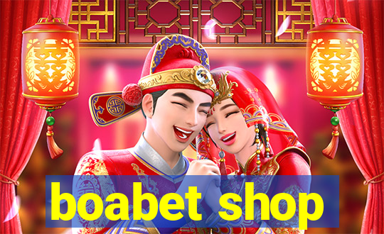 boabet shop